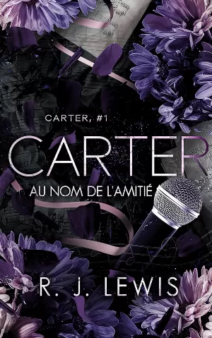 Carter, Tome 1 : Au nom de l'amitié
