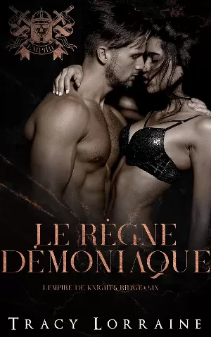 L'empire de Knight's Ridge,Tome 6 : Le règne démoniaque