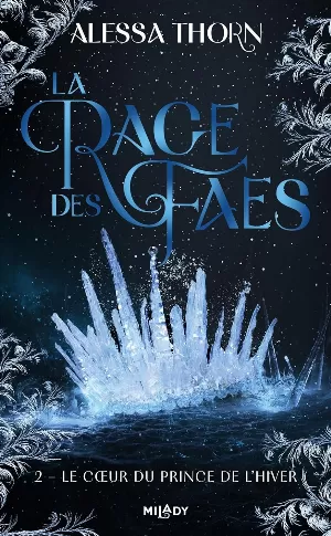 La Rage des faes, Tome 2 : Le Coeur du prince de l'hiver