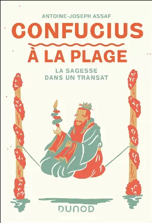 Confucius à la plage: La sagesse dans un transat