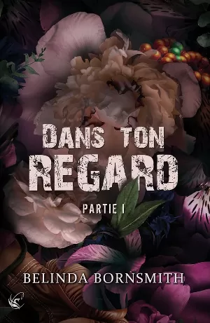 Dans ton regard, Partie 1