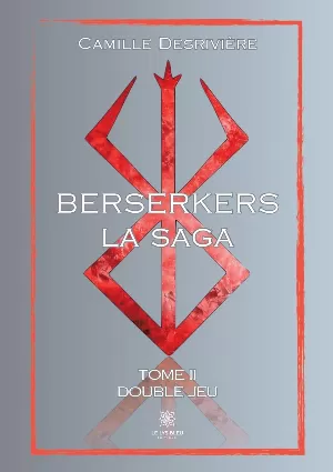 Berserkers, Tome 2 : Double jeu