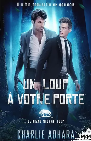 Le Grand Méchant Loup, Tome 1 : Un loup à votre porte