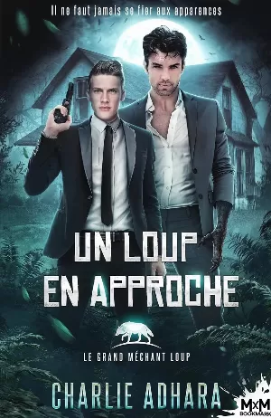 Le Grand Méchant Loup, Tome 2 : Un loup en approche