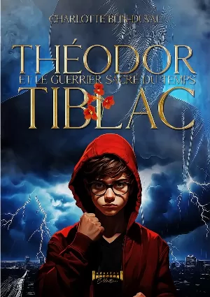1001Ebooks - Théodor Tiblac et le guerrier sacré du temps Théodor Tiblac et le guerrier sacré du temps