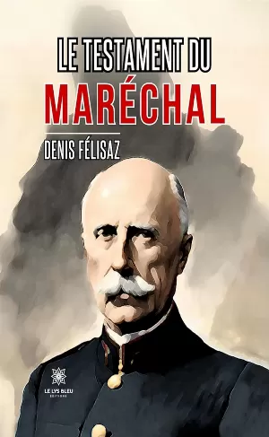 Le testament du maréchal