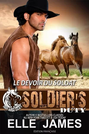 Iron Horse Legacy, Tome 1 : Soldier's Duty : Le Devoir du soldat