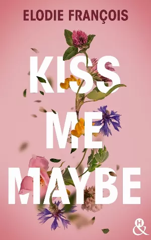 Kiss Me Maybe