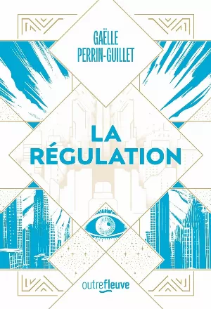 La Régulation