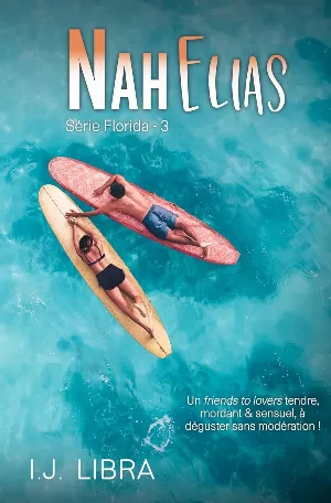 Florida, Tome 3 : NahElias