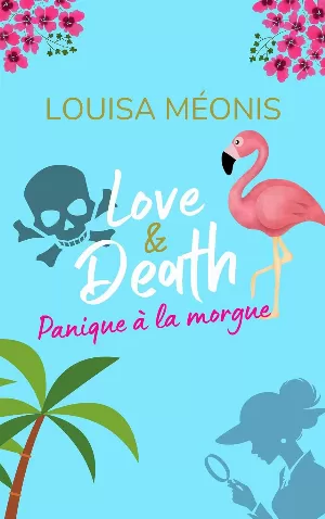 Love & death - Panique à la morgue: Espions, sea, sex and sun !
