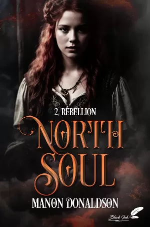 North Soul, Tome 2 : Rébellion