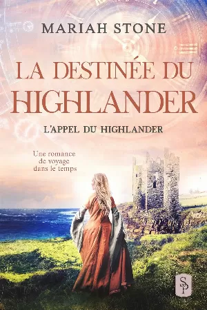 La destinée du Highlander