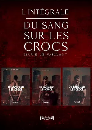 1001Ebooks - Du sang sur les crocs: L'intégrale Du sang sur les crocs: L'intégrale