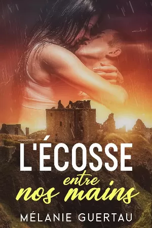 L'Écosse entre nos mains