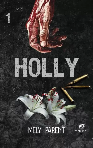 Holly, Tome 1