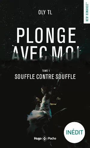 Plonge avec moi, Tome 1 : Souffle contre souffle