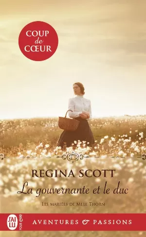 Les mariées de Mlle Thorn, Tome 1 : La gouvernante et le duc
