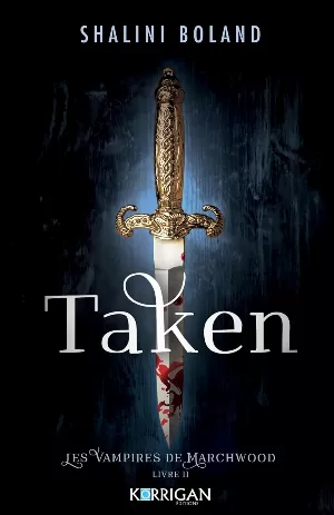 Les Vampires de Marchwood, Tome 2 : Taken