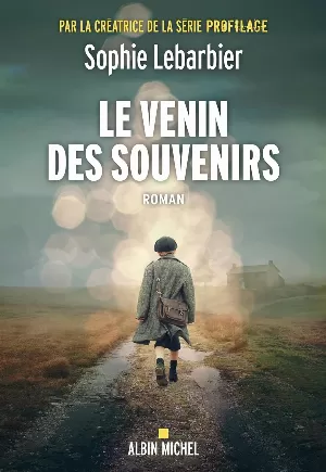 Le Venin des souvenirs