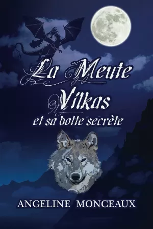 La Meute Vilkas et sa botte secrète