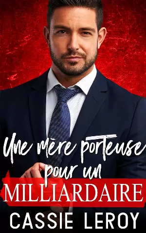 Papas Pleins Aux As, Tome 2 : Une Mère Porteuse pour un Milliardaire