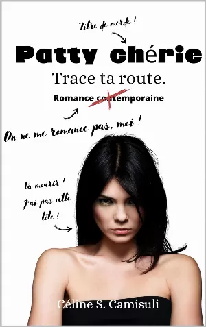 Patty Chérie: Trace ta route