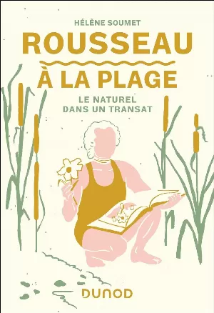 Rousseau à la plage : Le Naturel dans un transat