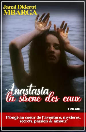 Anastasia, la sirène des eaux