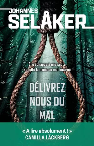 Délivrez-nous du mal