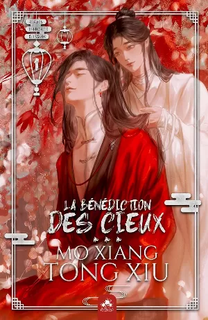 Heaven Official's Blessing, Tome 1 : La Bénédiction des cieux