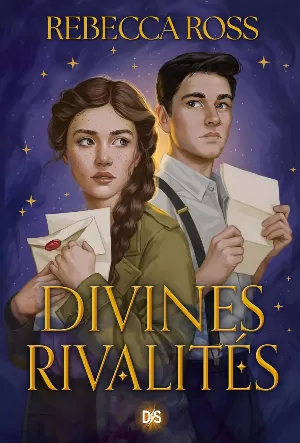 Lettres d'enchantement, Tome 1 : Divines rivalités