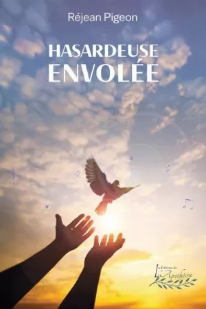 Hasardeuse envolée