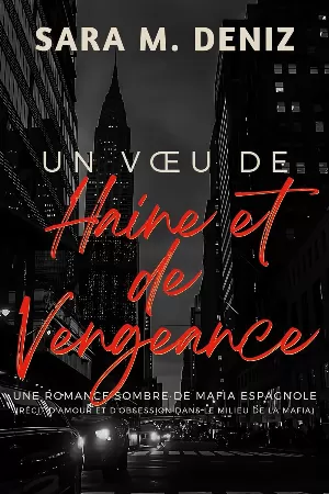 Un Vœu de Haine et de Vengeance