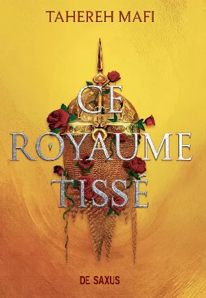 Ce royaume tissé, Tome 1