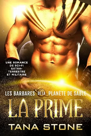 Les Barbares de la planète de sable, Tome 1 : La Prime