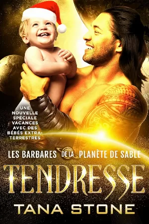 Les Barbares de la planète de sable, Tome 7 : Tendresse