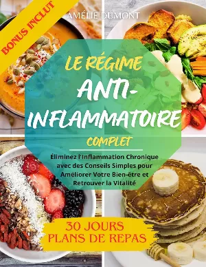 Le Régime Anti-Inflammatoire Complet