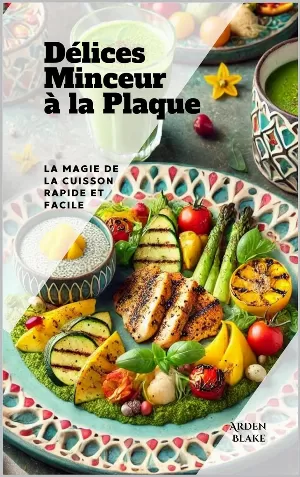 Délices Minceur à la Plaque: La magie de la cuisson facile et rapide