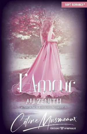 Nos amours interdits, Tome 4 : L’amour au zénith