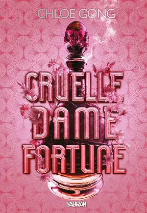 Cruelle dame fortune, Tome 1