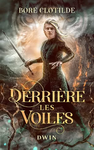 Derrière les voiles, Tome 2 : Dwin