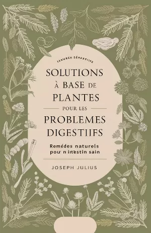 Solutions à base de plantes pour les problèmes digestifs