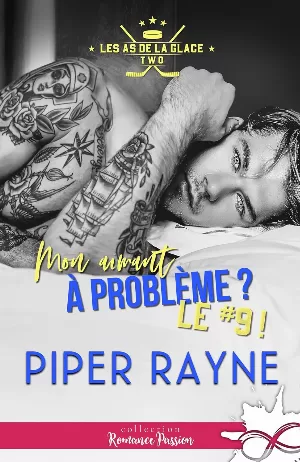 Les As de la glace, Tome 2 : Mon aimant à problème ? Le #9 !