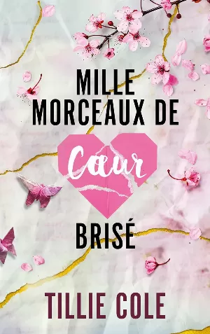 Mille baisers pour un garçon, Tome 2 : Mille morceaux de cœur brisé