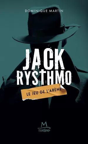 Jack Rysthmo: Le jeu de l'arène