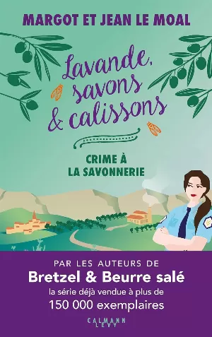 Lavande, savons et calissons : Crime à la savonnerie
