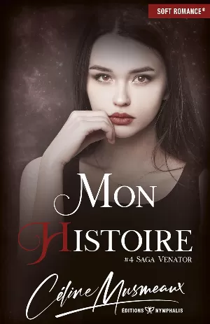 Venator, Tome 4 : Mon histoire