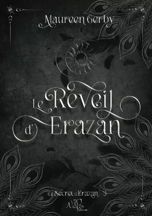 Le Secret d'Erazan, Tome 3 : Le Réveil d'Erazan