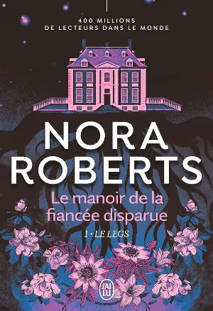 Le Manoir de la fiancée disparue, Tome 1 : Le Legs